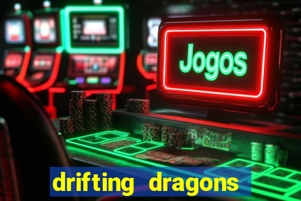 drifting dragons season 2